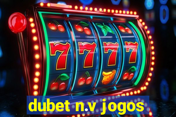 dubet n.v jogos